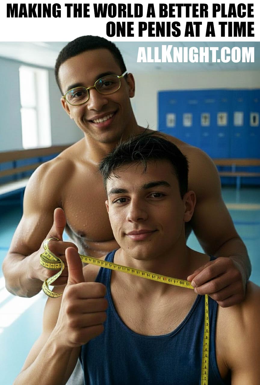 Help us make the world a better place one penis at a time. Everyone wins when guys take charge of thier male destiny at allknight.com.