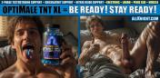 It&rsquo;s time to BE READY and STAY READY, with OptiMale TNT XL. The ultimate...